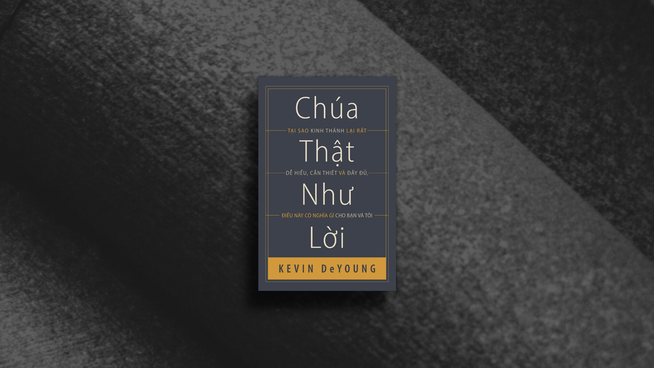 Kinh Thánh không bỏ được của Đấng Christ